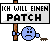 Ich will einen Patch :patch: